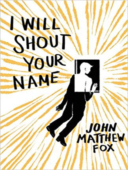 Title details for I Will Shout Your Name by John Matthew Fox - Available